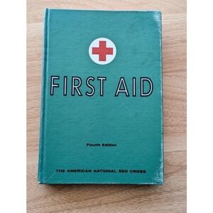 Vintage 1957 American Red Cross First Aid Textbook Fourth Edition Hardcover Book
